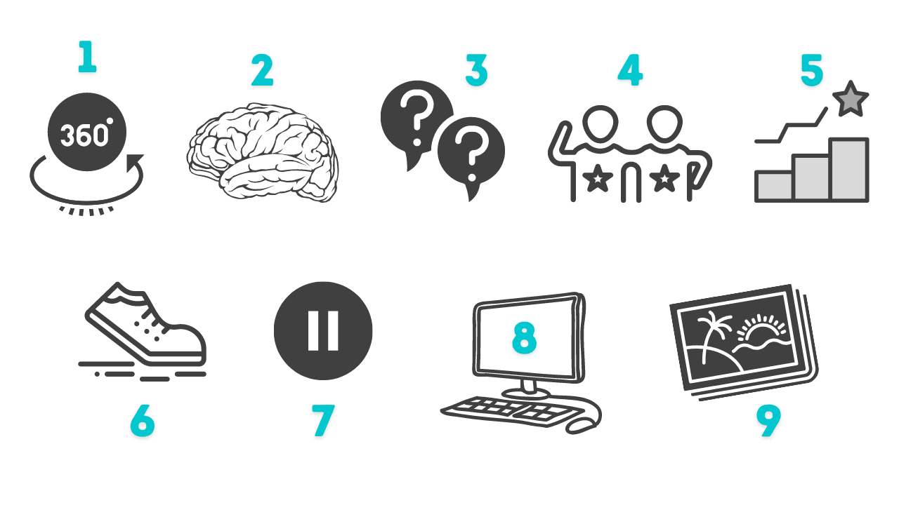 1.  Change your perspective 2.  Practice beginner's mind 3.  Ask questions 4.  Journal with a friend 5.  Make it more challenging 6.  Go for a walk or hike 7.  Slow down and pause 8.  Watch online 9.  Browse holiday memories